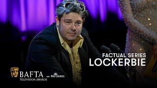 Lockerbie wins the BAFTA for Factual Series | BAFTA TV Awards