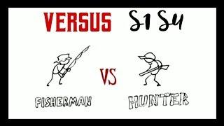 Fisherman vs Hunter | Versus