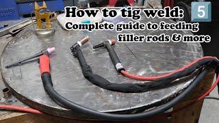 How to add filler rod while tig welding (and tips)