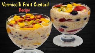 Vermicelli Fruit Custard Recipe | Saviyan Fruit Custard Recipe | Sweet Dish | By Kitchen With Saba