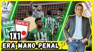 ARBITRAJE DISCUTIBLE ? 🟢 NACIONAL (1)  (1) SANTA FE ​  LIGA BETPLAYGENTE PASIÓN Y FÚTBOL 