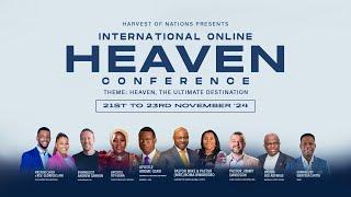 HEAVEN, THE ULTIMATE DESTINATION - INTERNATIONAL HEAVEN CONFERENCE