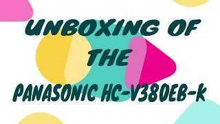 Panasonic HC V380 Unboxing