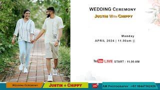 WEDDING CEREMONY || Justin Chippy || 15.4.2024 || LIVE STREAMING || AM Photography ||