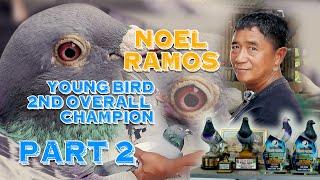 PART 2 NOEL RAMOS | 2ND OVERALL CHAMPION YB