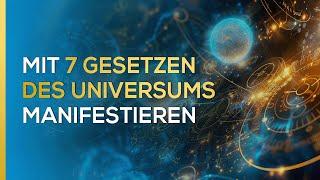 Mit 7 Gesetzen des Universums manifestieren | Maxim Mankevich