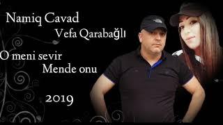 Vefa Qarabagli & Namiq Cavad - O Meni Sevir / 2019