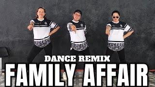 FAMILY AFFAIR | DANCE REMIX | DANCE WORKOUT | SIMPLE DANCE