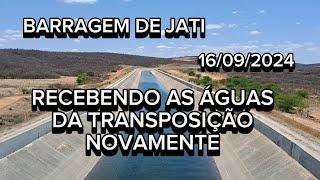 Transposição do Rio São Francisco Barragem de Jati está recebendo as Águas da Transposição 16/09/24