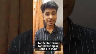 Top 5 platforms for Investing in bonds in India