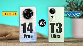 Realme 14 Pro Plus Vs Vivo T3 Ultra