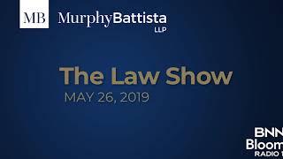 Murphy Battista - The Law Show - May 26 2019