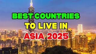 Los 10 mejores países para vivir en Asia en 2025