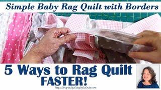 Rag Quilting FASTER with Lea Louise's PROVEN Techniques