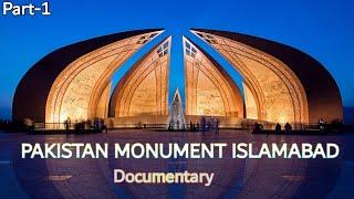 Pakistan Monument Islamabad - short Documentary