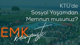 KTÜ EMK Kampüste | KTÜ'de Sosyal Yaşam