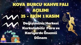 Kova Burcu Kahve Falı Açılımı 25 Ekim  - 1 Kasım