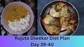 I tried Rujuta Diwekar Diet Plan For Weight Loss Day 39-40