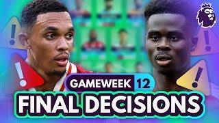 FPL GW12 FINAL DECISIONS!  Saka, Trent & Mbeumo Updates, Wildcard & MORE!  | Gameweek 12 Roundup