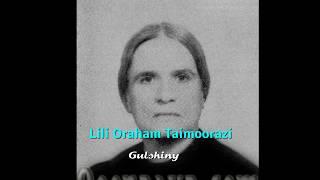 Old Assyrian Song -Lili Oraham Taimoorazi -  Gulshiny