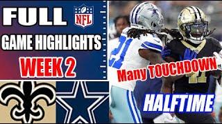 Dallas Cowboys vs New Orleans Saints Game Highlights [Week 2] | NFL Highlights 2024