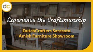 Experience the Craftsmanship at DutchCrafters Amish Furniture Showroom in Sarasota, FL