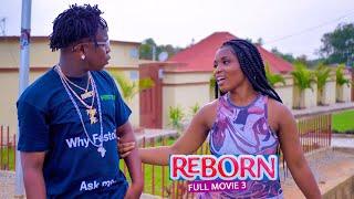 REBORNFULL MOVIE 3 FT. (AKABENEZER KYEKYEKU IDDI AMA BRITTA BERRY AROMA MK BABA) #akabenezercomedy