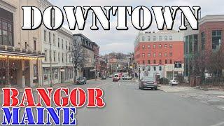 Bangor - Maine - 4K Downtown Drive