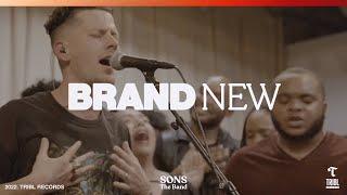 Brand New (feat. Steve Davis & Jordan Colle) | SONS THE BAND & TRIBL