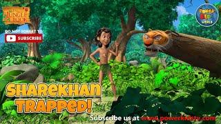 Sharekhan trapped Mega Episode jungle book cartoon series | Mowgli | @THEJUNGLEBOOKOFFICIAL