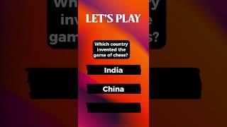 Which country invented the game of chess?