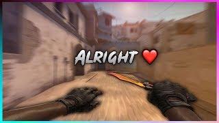 CS:GO - Alright