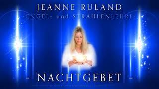 Nachtgebet – Jeanne Ruland | shantila