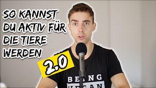 Aktivismus für Tierrechte - so machst du es! #177