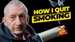 How I quit smoking in my 70s