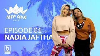 The MVP Club with TK - Nadia Jaftha - EP 01