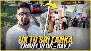 First Time in Sri Lanka  | Journey from UK  | Day 1 - Travel Vlog