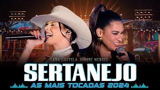 Melhores Musicas 2024  Sertanejo 2024 Mais Tocadas - Gusttavo Lima, Marilia Mendonça, Ana Castela..