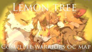 LEMON TREE~COMPLETE Warrior Cats Oc MAP