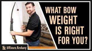 How to Choose the Right Bow Weight for You