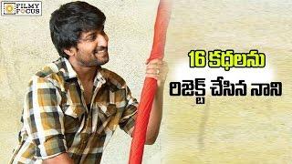 Hero Nani Rejects 16 Movie Stories - Filmyfocus.com