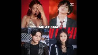 others Vs me at 3am |#taennie |#vnnie |#thvruby |#lovetaennie |#shorts |#fyp |