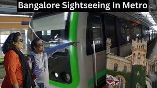 Best Places To Visit In Bangalore By Metro Rail - Explore Bangalore City In Namma Metro