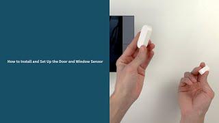 PIERRE Academy | How to Install and Set Up the Door and Window Sensor