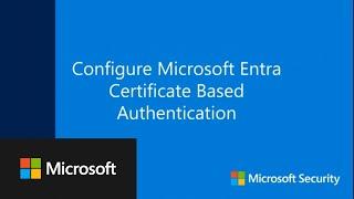 Configure Microsoft Certificate Based Authentication