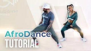 AFRO DANCE TUTORIAL & CHOREGRAPHY | FOR BEGINNERS