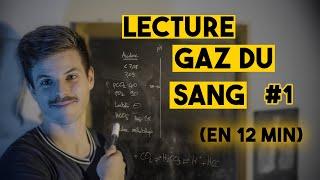 Lecture gaz du sang #1