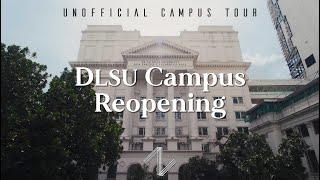 DLSU Reopening Campus Tour (Unofficial) | 4k