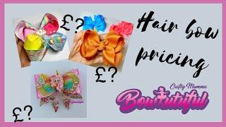 Hair bow pricing. How to price hair bows. How to make hair bows. DIY hair bows tutorial  