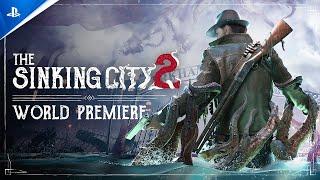 The Sinking City 2 - World Premiere Trailer | PS5 Games